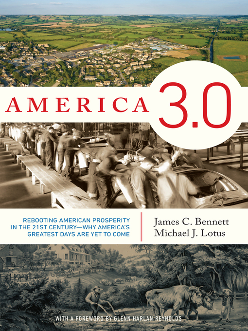 Title details for America 3.0 by James C. Bennett - Available